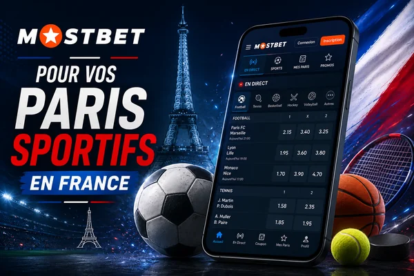 (FR) Mostbet pour vos Paris Sportifs en France