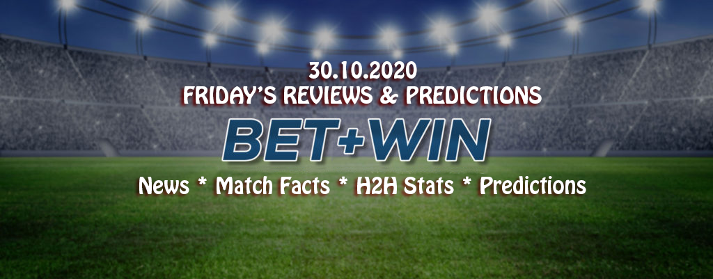 Match Facts, H2H & Predictions 30.10.2020